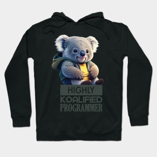 Just a Highly Koalified Programmer Koala 3 Hoodie